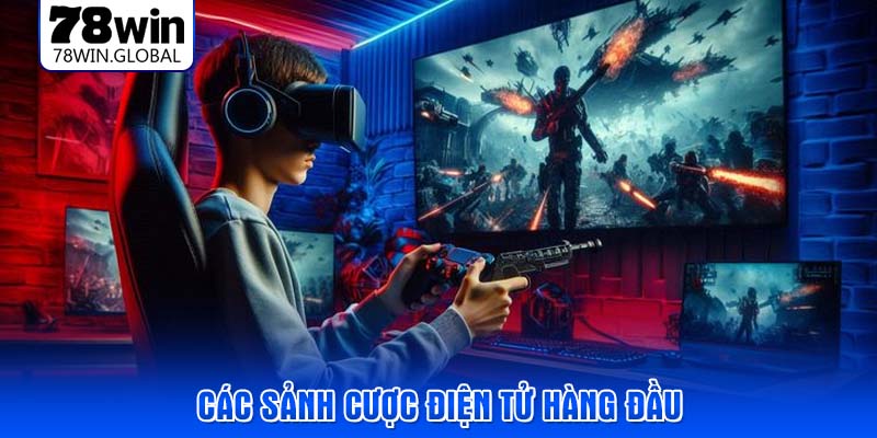Các sảnh cược điện tử hàng đầu