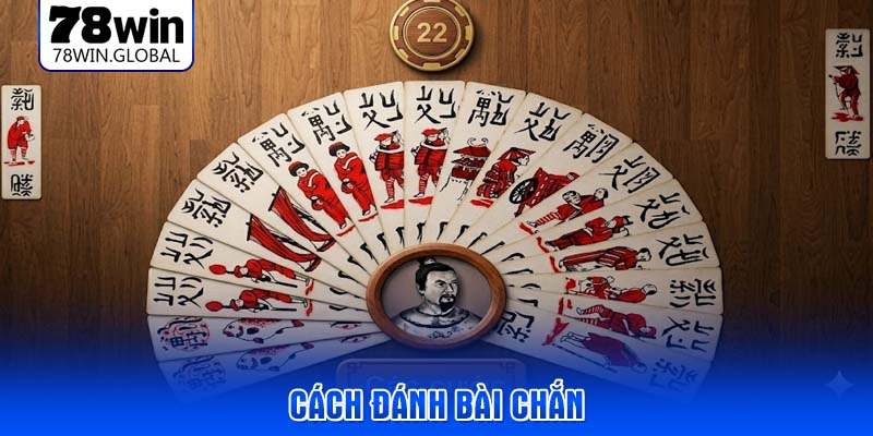 cach-danh-bai-chan