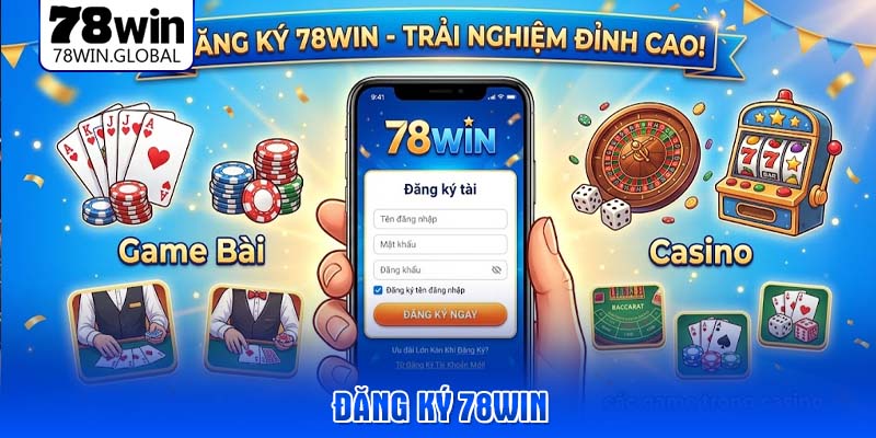 dang-ky-78win