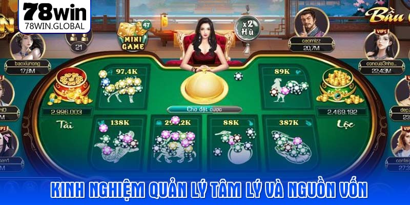 Kinh nghiệm quản lý tâm lý và nguồn vốn