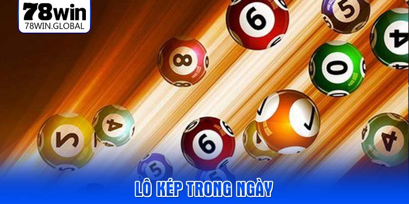 lo-kep-trong-ngay