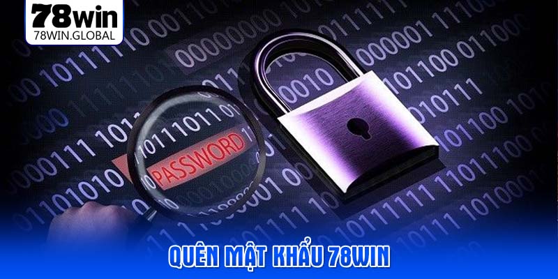 quen-mat-khau-78win