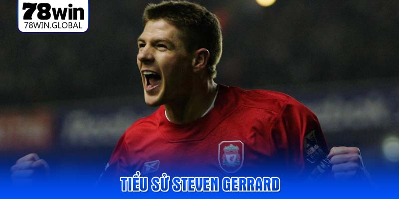 Tiểu sử Steven Gerrard