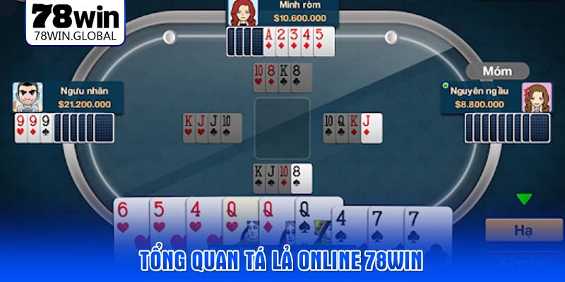 Tổng quan tá lả online 78WIN